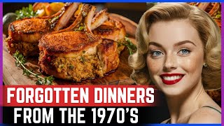 25 Forgotten Dinners That Have Faded Into History Part 2 [upl. by Huang]