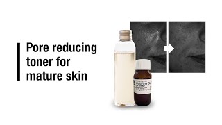 Pore reducing toner for mature skin [upl. by Reppep]