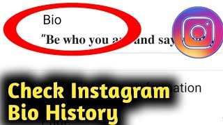 How to Check Instagram Bio History [upl. by Ariad427]