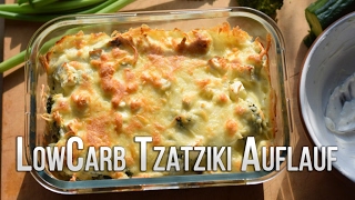 Low Carb Tzatziki Auflauf  Rezept  Kochvideo [upl. by Ahsenroc]