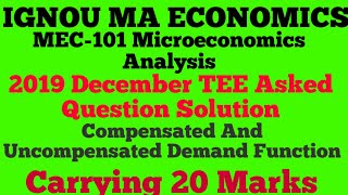 MEC101IGNOU MA ECONOMICSCompensated And Uncompensated Demand FunctionIndirect Utility Function [upl. by Ocirnor367]