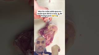 Com quantos anos vc descobriu isso 😱🤫 que abria a coxa 🍗 de frango food viral shorts [upl. by Aztiley151]