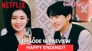 Good Partner l Episode 16 Preview  HAPPY ENDING  Jang Nara  Nam Jinhyun ENG SUB [upl. by Hoisch588]