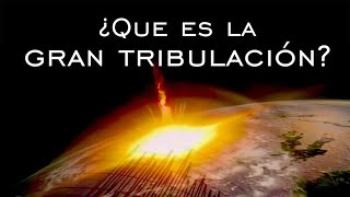 La Gran Tribulacion [upl. by Einnal]