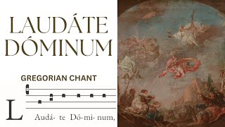 Laudate Dominum  Gregorian Chant [upl. by Kulsrud667]