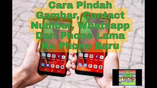 Cara Backup Pindah Gambar Contact Number Whatsapp Dari Telefon Lama Ke Telefon Baru [upl. by Bigot]