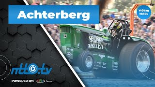 Tractorpulling Achterberg Vrijdag  NTTOtv livestream [upl. by Favien]