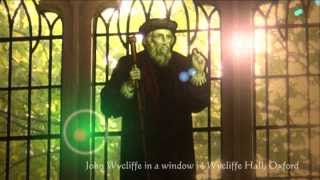 John Wycliffe quotMorning star of the Reformationquot [upl. by Anomahs]