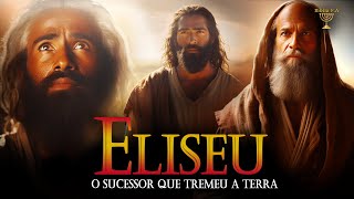 Toda história do profeta Eliseu o sucessor de Elias que tremeu a terra na Bíblia Falada [upl. by Allveta]