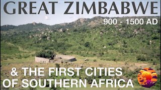 Great Zimbabwe amp The First Cities of Southern Africa  History Documentary [upl. by Randie]