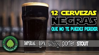 CERVEZA ARTESANAL quotCRAFTBEERquot 12 Cervezas NEGRAS que NO te puedes PERDER [upl. by Aihsirt904]