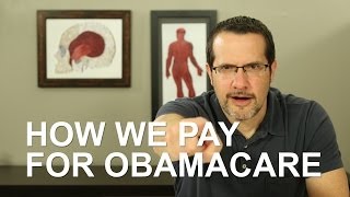 How We Pay for Obamacare Healthcare Triage 6 [upl. by Hibbitts]