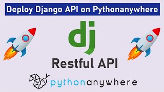 Deploy A Django Rest API on PythonAnywhere for Free [upl. by Agna]