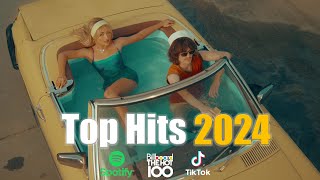 Top Hits 2024 ♫ New Songs 2024 ♫ Trending Songs 2024 Billboard Hot 100 [upl. by Mcclary]