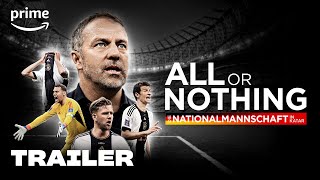 All or Nothing Die Nationalmannschaft in Katar  Offizieller Trailer  Prime Video [upl. by Aisile]