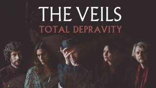 The Veils  Total Depravity Audio [upl. by Daveta554]