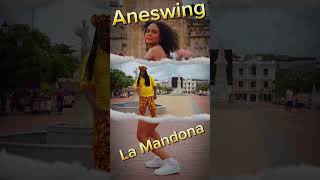 LA MANDONA Ane Swing [upl. by Silsbye]