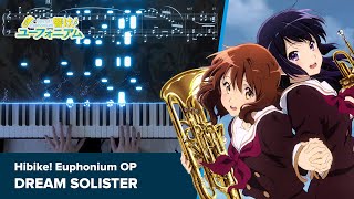 Hibike Euphonium OP  DREAM SOLISTER  Piano Sheets amp Visualizer  TRUE [upl. by Ardnnaed670]