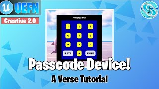 PasscodePin Device Tutorial  UEFNVerse [upl. by Trenna]