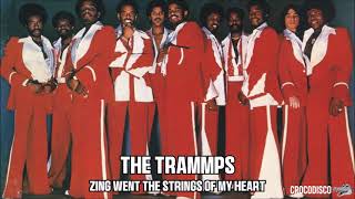 The Trammps  Zing Went The Strings Of My Heart 1972 [upl. by Beshore529]