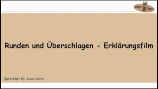 Runden und Überschlagen  Erklärungsfilm [upl. by Naples]