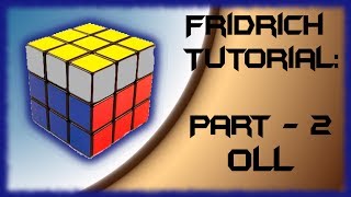 Fridrich Method Tutorial  Part 2  OLL Two  look [upl. by Roddy862]