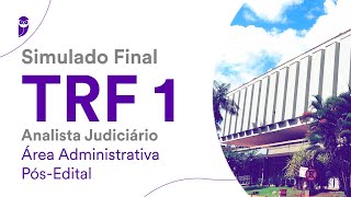 Simulado Final TRF 1 – Analista Judiciário  Área Administrativa  PósEdital  Correção [upl. by Annoit]