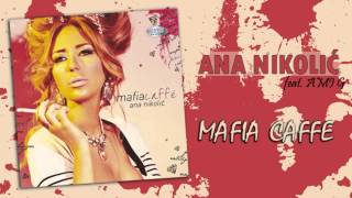 Ana Nikolic feat Ami G  Mafia Caffe  Audio 2010 HD [upl. by Lletnohs659]