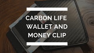 Carbon Life Wallet and Money Clip Review [upl. by Analat]