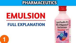 Emulsion Pharmaceutics  Liquid Dosage Form  Emulsion [upl. by Rowland]