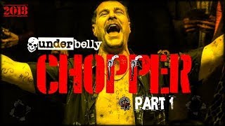 Underbelly Chopper part 1 [upl. by Priebe]