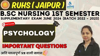 RUHS BSC Nursing 1st Sem Imp Questions OF PSYCHOLOGY  SUPPLEMENTARY EXAM JUNE BATCH 2022  23 [upl. by Ydnec]