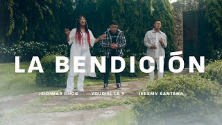 La Bendición  Youdiel X jeidimar Rijos XJeremy Santana  Video Oficial 4K Elevation Worship [upl. by Ivens]