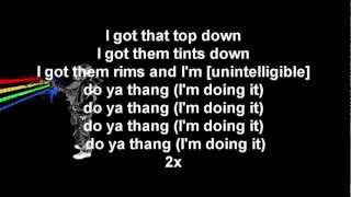 TI Presents The PC  Do Ya Thang Lyrics [upl. by Emeline]