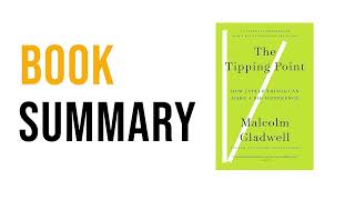 The Tipping Point by Malcolm Gladwell  Free Summary Audiobook [upl. by Hodosh]