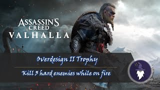 ASSASSINS CREED VALHALLA  OVERDESIGN II TROPHY EASIEST way to achieve it [upl. by Alegna211]