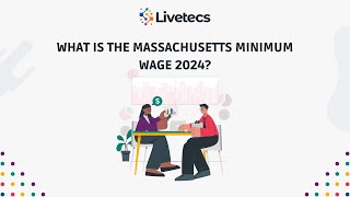 What Is the Massachusetts Minimum Wage 2024  Livetecs [upl. by Mitzie]