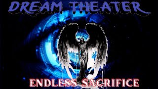 Exploring the Lyrics of quotEndless Sacrificequot Dream Theater [upl. by Lepine]