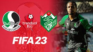 SAKARYASPOR VS IĞDIR FK 2025 SEZON TRENDYOL 1LİG 1  FIFA 23 TÜRKİYE LİGLERİ [upl. by Bengt959]