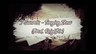 J Swervin  Tanging Ikaw Official Audio Prod by ReighBix [upl. by Ennaesor]