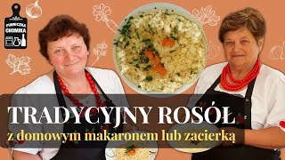 Tradycyjny rosół Domowy makaron lub zacierka Sprawdzony przepis z Marszowic [upl. by Errehs]