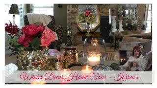 Winter Decor Home Tour  Karens  The2Orchids [upl. by Ailadi967]