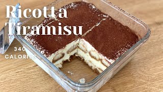 Light Tiramisu  Ricotta Tiramisu Recipe without Mascarpone [upl. by Noicpesnoc]