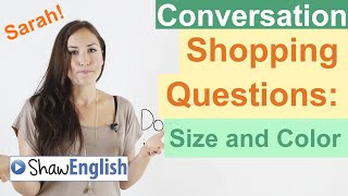 English Shopping Questions Size and Color [upl. by Demb]