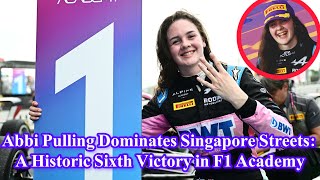 Abbi Pulling Dominates Singapore Streets A Historic Sixth Victory in F1 Academy [upl. by Partan350]