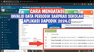 CARA SINGKAT MENGATASI INVALID DATA SARPRAS APLIKASI DAPODIK 2024C [upl. by Cirdnek482]