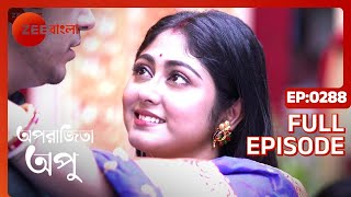 Aparajita Apu  Full episode  288  Zee Bangla [upl. by Nawuj]