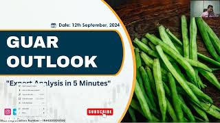 Kedia Advisory Guar Outlook 5 Min Video September 13 2024 [upl. by Nilauqcaj]