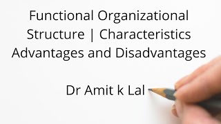 Functional Organisational Structure  Meaning  Characteristics  Advantages amp Disadvantages [upl. by Georglana]