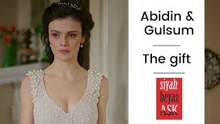 Siyah Beyaz Ask ❖ Ep 17 ❖ Abidin amp Gulsum The Gift ❖ English [upl. by Fransis]